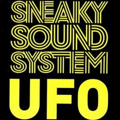 Sneaky Sound System - UFO (MannyV Unofficial 138 Remix)