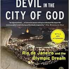 [Get] PDF 💌 Dancing with the Devil in the City of God: Rio de Janeiro and the Olympi