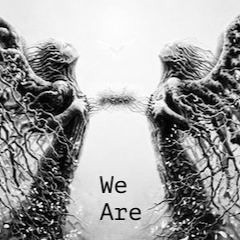 WE ARE