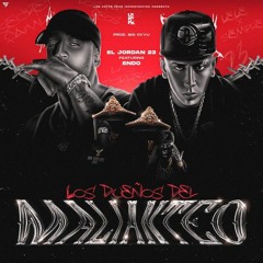 Los Dueños Del Malianteo  - El Jordan 23 x Endo (ProdBigCvyu)