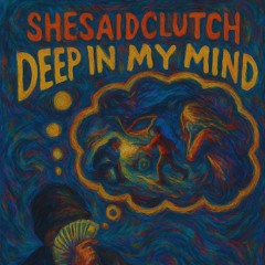 Deep In My Mind