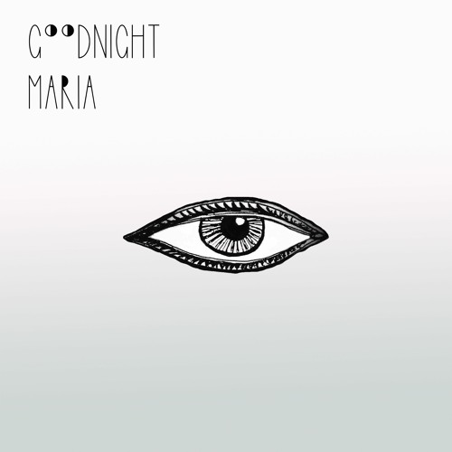 Goodnight Maria