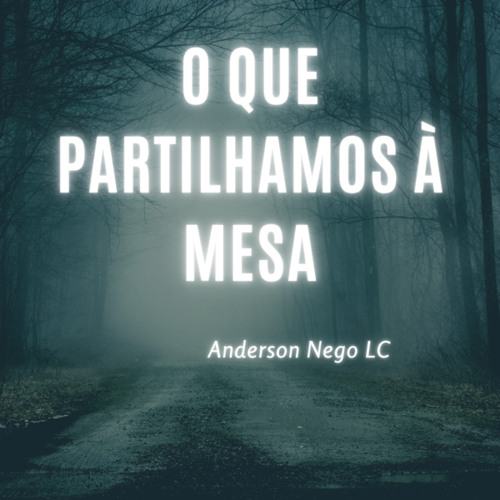 O que partilhamos à mesa