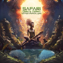 Omiki & Terra  - Safari (Acid Mush Unofficial Remix)