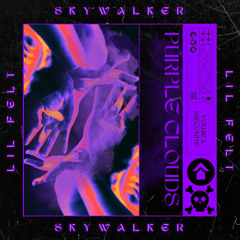 Purple Clouds (Feat. Lil Felt)