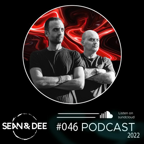 Sean & Dee - Podcast 046 - Dec 2021 - FREE DOWNLOAD