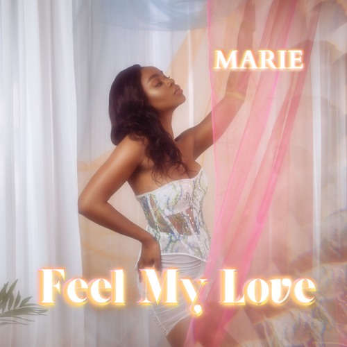 Marie : Feel My Love