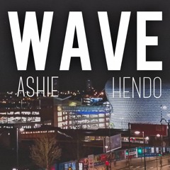wave (ft. hendo)(prod. prodigy)