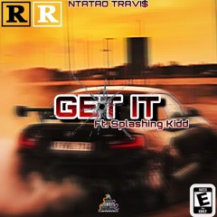 Get It(w Ntatao Travis)
