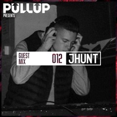 Guest Mix 012: JHUNT