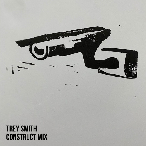 Trey Smith - Construct (Live 3.5 Hour Classic Progressive Vinyl Mix)