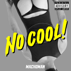 NO COOL - MachoMan Exclusiva - CodeMix Projetc (Short Version)