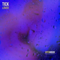 Tick - Lover (Extended Mix)