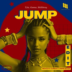 TYLA - JUMP (MDVCH X CUNDAT X RERE KEYZA) (DANCE HALL EDIT)