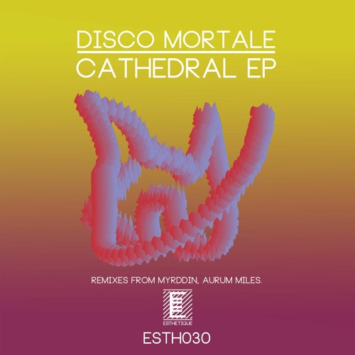 Disco Mortale - Cathedral (Aurum Miles Remix)
