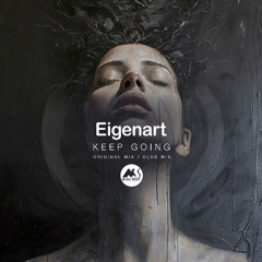 𝗧𝗥𝗔𝗖𝗞 𝗢𝗙 𝗧𝗛𝗘 𝗗𝗔𝗬: Eigenart - Keep Going (Club Mix)  [M-Sol DEEP]