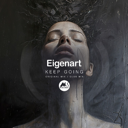 𝗧𝗥𝗔𝗖𝗞 𝗢𝗙 𝗧𝗛𝗘 𝗗𝗔𝗬: Eigenart - Keep Going [M-Sol DEEP]