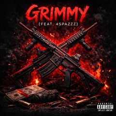 Grimmy (feat. 4spazzz)