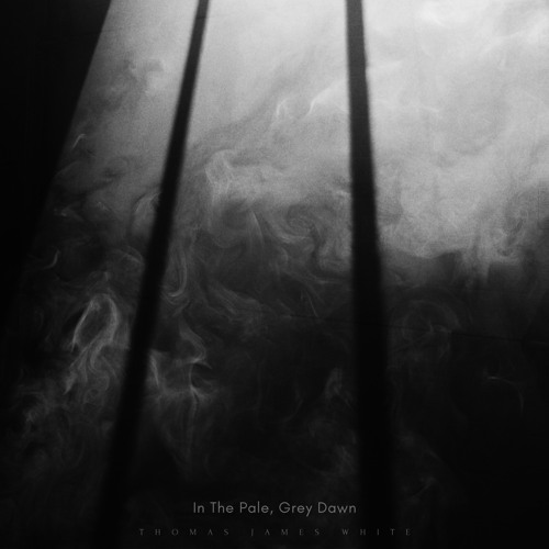 In the Pale, Grey Dawn