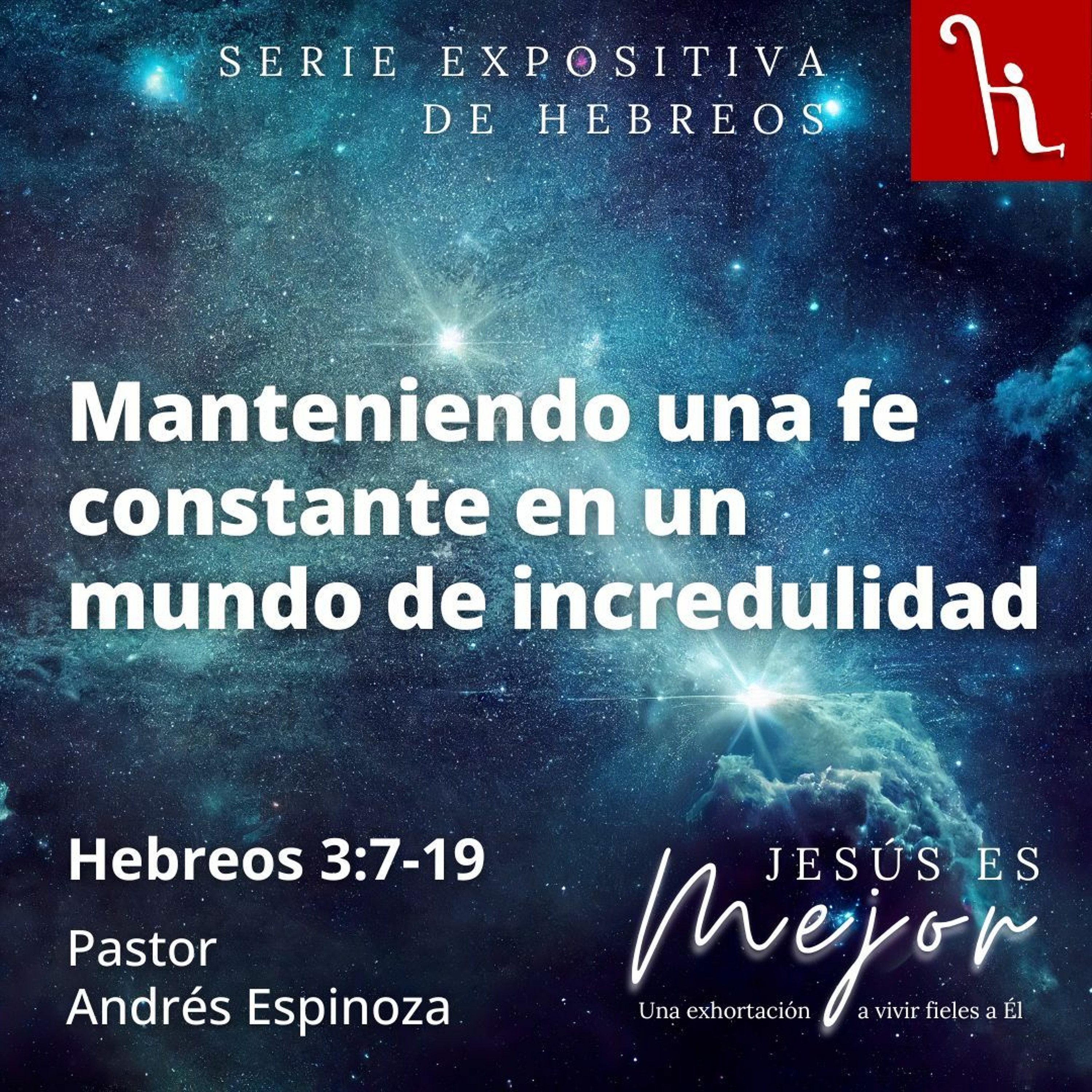 Manteniendo una fe constante en un mundo de incredulidad episode artwork