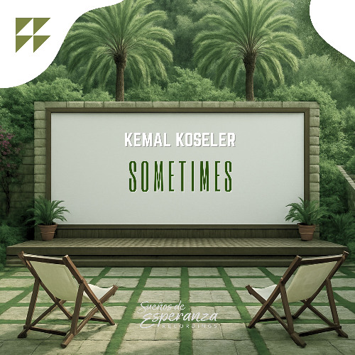 Kemal Köseler - Sometimes (FREE DOWNLOAD)