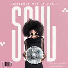 MessedUp MixUp Vol.1