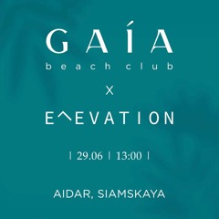 Aidar @ GAIA 29.06.2024