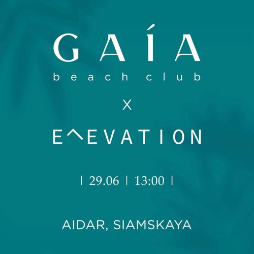 Aidar @ GAIA 29.06.2024