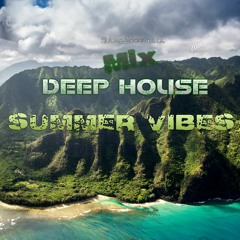 Deep House Summer Vibes Mix 17 - Nikos Danelakis #Best of Deep