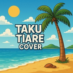 TAKU TIARE - REGGAE COVER