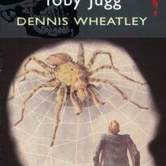 Read/Download The Haunting of Toby Jugg BY : Dennis Wheatley