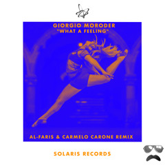 What a Feeling (AL-Faris & Carmelo Carone Extended Mix)