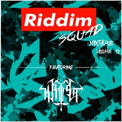 KRYST - Riddim Squad Mix Vol 18