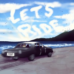 Let's Ride (feat. Vici.Pr) (Prod. by Kyduh)
