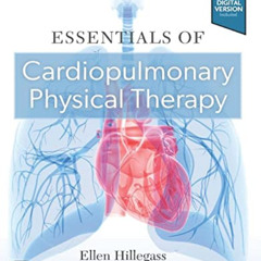 [VIEW] EBOOK 🖌️ Essentials of Cardiopulmonary Physical Therapy by  Ellen Hillegass E