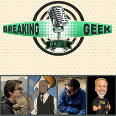 Breaking Geek Radio: The Podcast