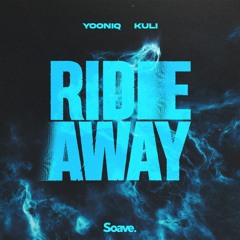 Yooniq & KULI - Ride Away