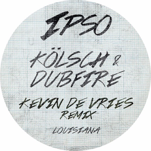 Kölsch & Dubfire - Lousiana (Kevin de Vries Remix)