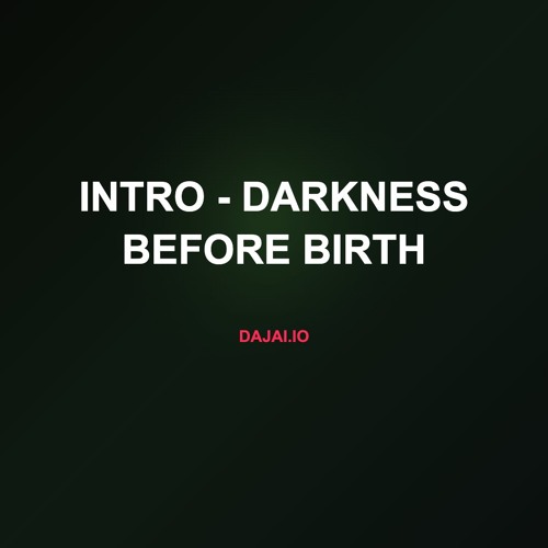 Intro - Darkness Before Birth