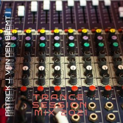 Trance Session Mix 2021