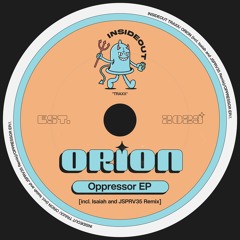 Orion - Oppressor EP [IOT006]