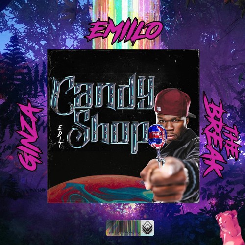 Stream 50 Cent - Candy Shop (Emiilo X Ginza X The Break Edit) by Emiilo |  Listen online for free on SoundCloud