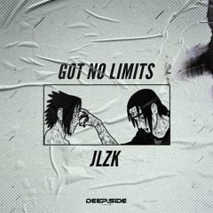 JLZK - Got No Limits [DSC]