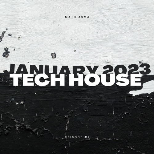 tech house mix #1 (january 2023)