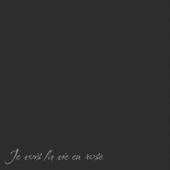 La vie rose
