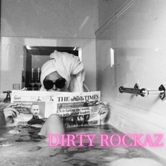 DIRTY ROCKAZ ~ Milkshake Bitch