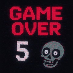 GameOver5