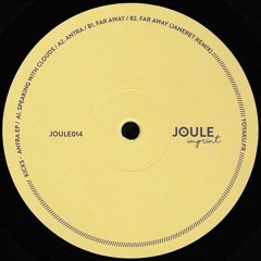 Antra EP (Joule014)(inc. Janeret and Gunnter remixes)