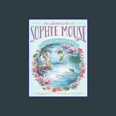 [Ebook] 🌟 Forget-Me-Not Lake (3) (The Adventures of Sophie Mouse) Read online