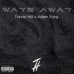 Ways Away ft. Adam Yung